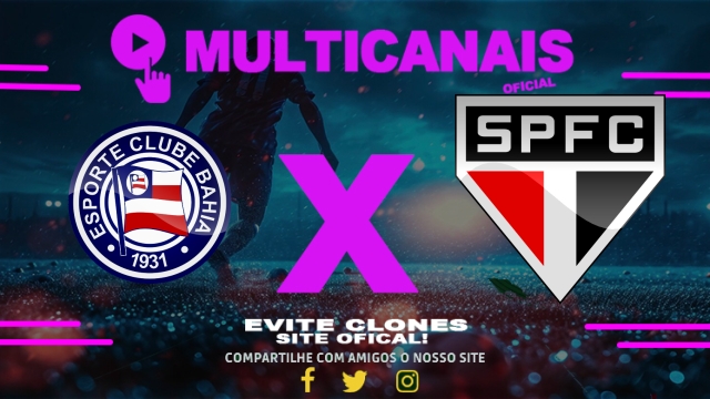 Assistir Bahia x São Paulo AO VIVO Online 31/05/2025