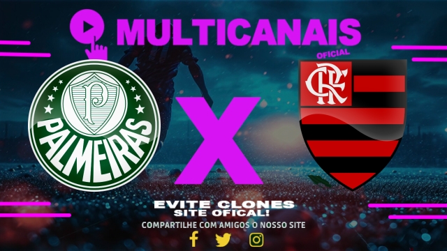 Assistir Palmeiras x Flamengo AO VIVO Online 25/05/2025
