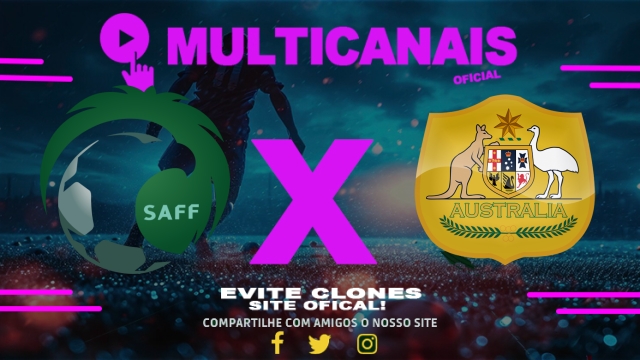 Assistir Arábia Saudita x Austrália AO VIVO Online 10/06/2025