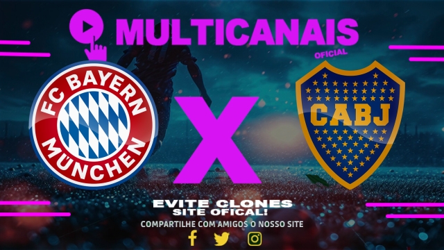 Assistir Bayern de Munique x Boca Juniors AO VIVO Online 20/06/2025
