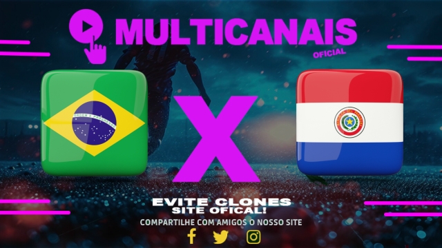 Assistir Brasil x Paraguai AO VIVO Online 10/06/2025