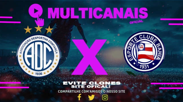 Assistir Confiança x Bahia AO VIVO Online 04/06/2025