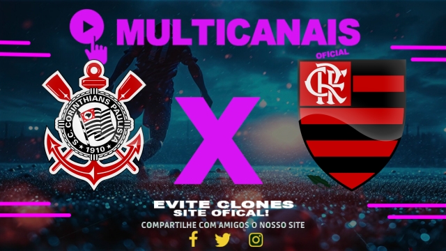 Assistir Corinthians x Flamengo AO VIVO Online 09/06/2025