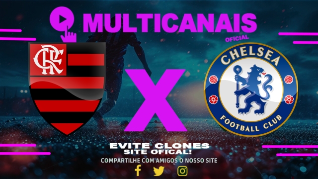 Assistir Flamengo x Chelsea AO VIVO Online 20/06/2025