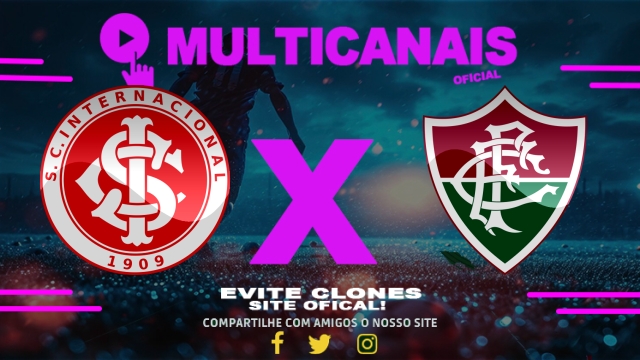 Assistir Internacional x Fluminense AO VIVO Online 01/06/2025