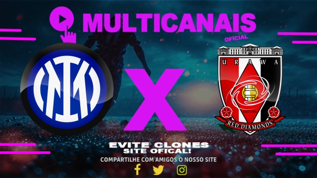Assistir Internazionale x Urawa Red Diamonds AO VIVO Online 21/06/2025