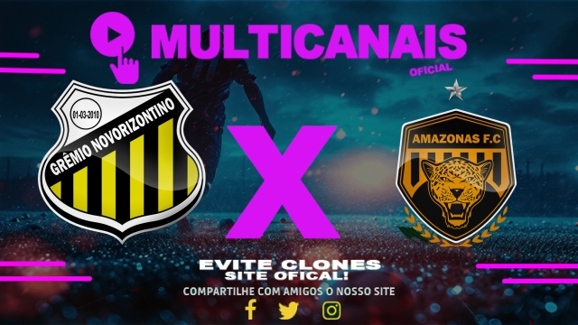 Assistir Novorizontino x Amazonas AO VIVO Online 29/06/2025