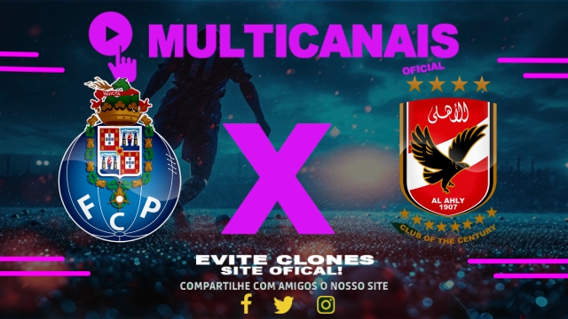 Assistir Porto x Al Ahly AO VIVO Online 23/06/2025