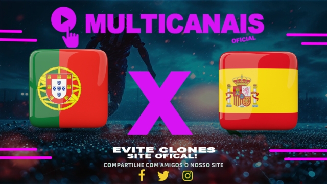 Assistir Portugal x Espanha AO VIVO Online 08/06/2025