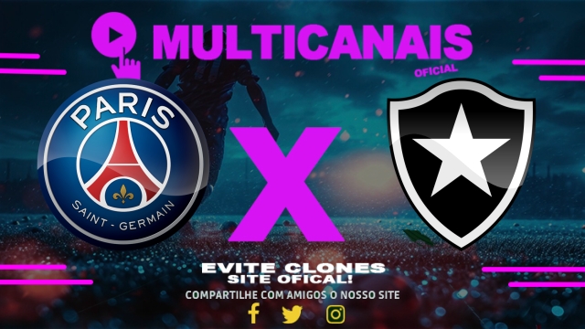 Assistir PSG x Botafogo AO VIVO Online 19/06/2025