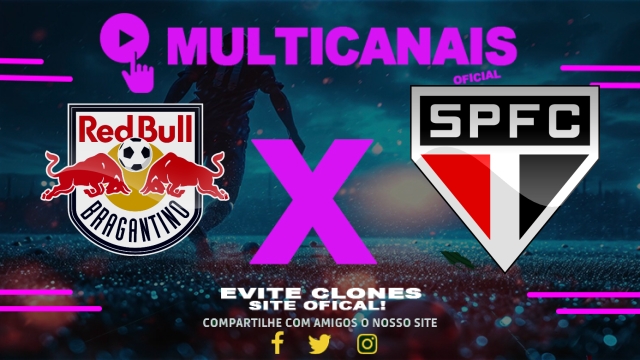 Assistir Red Bull Bragantino x São Paulo AO VIVO Online 07/06/2025