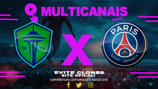 Assistir Seattle Sounders x PSG AO VIVO Online 23/06/2025