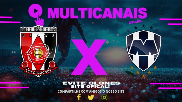 Assistir Urawa Red Diamonds x Monterrey  AO VIVO Online 25/06/2025