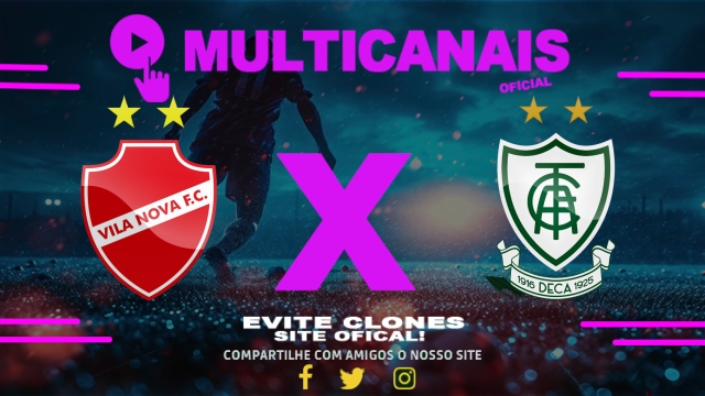 Assistir Vila Nova x América-MG AO VIVO Online 13/06/2025