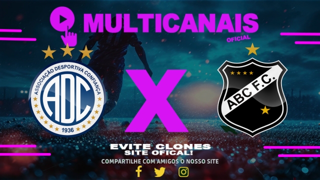 Assistir Confiança x ABC AO VIVO Online 05/07/2025